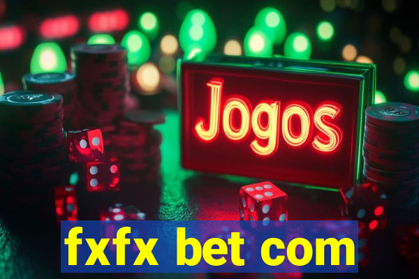 fxfx bet com